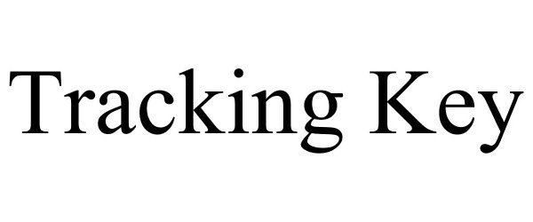 Trademark Logo TRACKING KEY