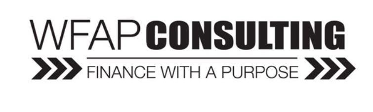  WFAP CONSULTING FINANCE WITH A PURPOSE