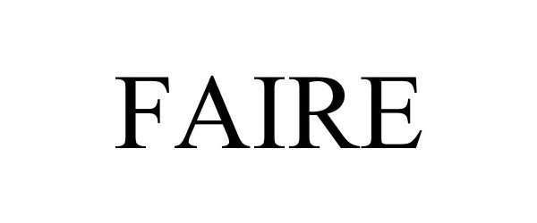 FAIRE - Faire Wholesale, Inc. Trademark Registration