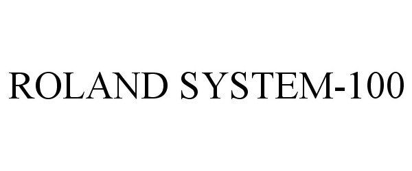  ROLAND SYSTEM-100