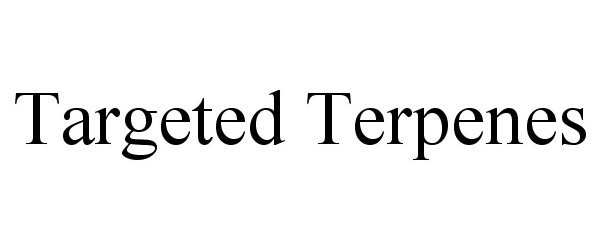 Trademark Logo TARGETED TERPENES