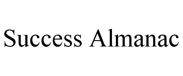 Trademark Logo SUCCESS ALMANAC