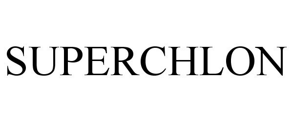 Trademark Logo SUPERCHLON