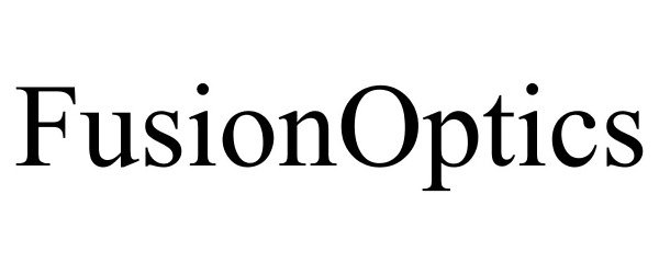 Trademark Logo FUSIONOPTICS