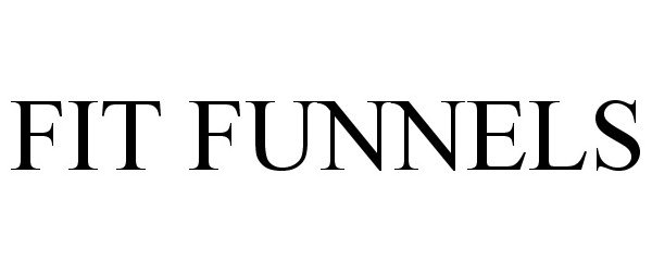 Trademark Logo FIT FUNNELS