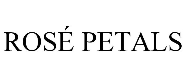 Trademark Logo ROSÉ PETALS