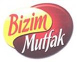 Trademark Logo BIZIM MUTFAK