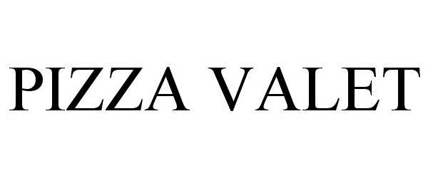 Trademark Logo PIZZA VALET