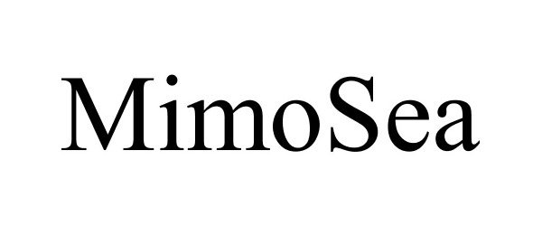 Trademark Logo MIMOSEA