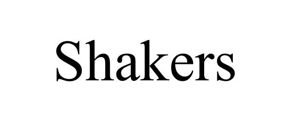 Trademark Logo SHAKERS