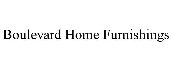 Trademark Logo BOULEVARD HOME FURNISHINGS