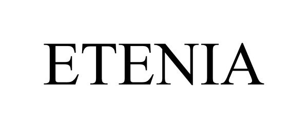 Trademark Logo ETENIA