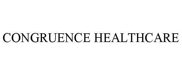  CONGRUENCE HEALTHCARE