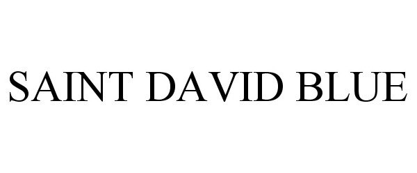 Trademark Logo SAINT DAVID BLUE