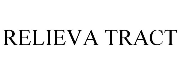 Trademark Logo RELIEVA TRACT