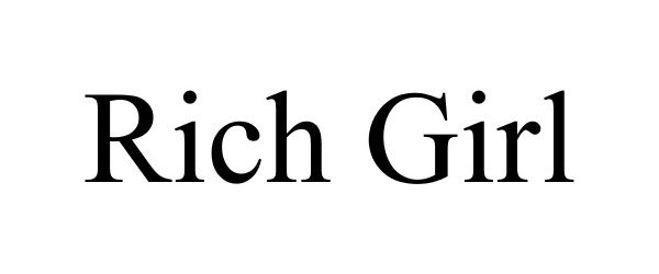 Trademark Logo RICH GIRL