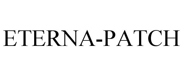 Trademark Logo ETERNA-PATCH