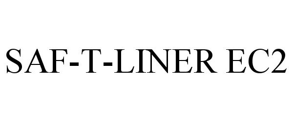 Trademark Logo SAF-T-LINER EC2