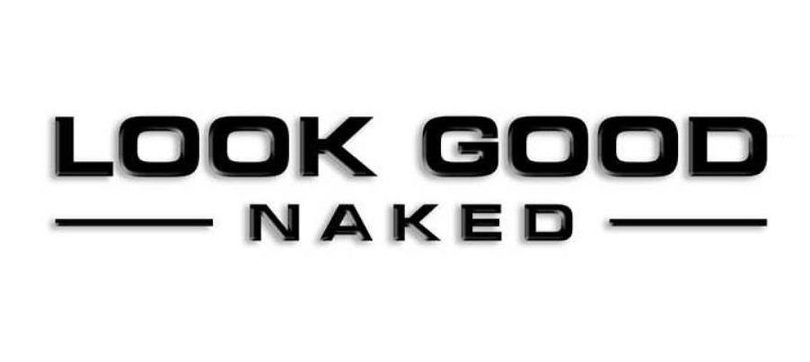  LOOK GOOD NAKED