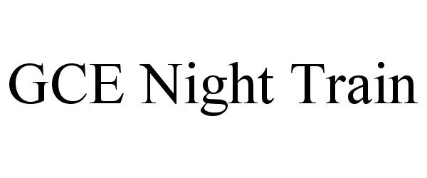 Trademark Logo GCE NIGHT TRAIN