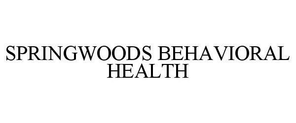  SPRINGWOODS BEHAVIORAL HEALTH