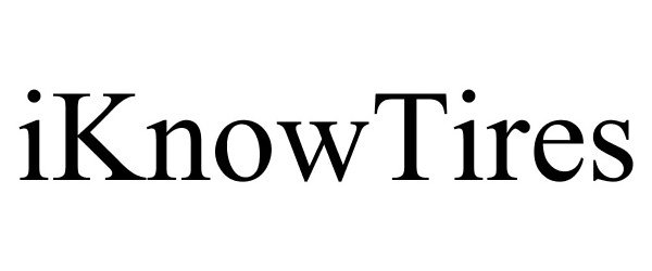 Trademark Logo IKNOWTIRES