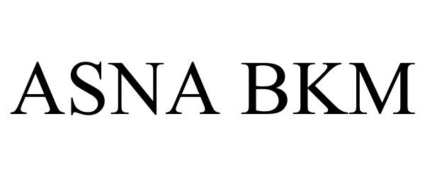 Trademark Logo ASNA BKM