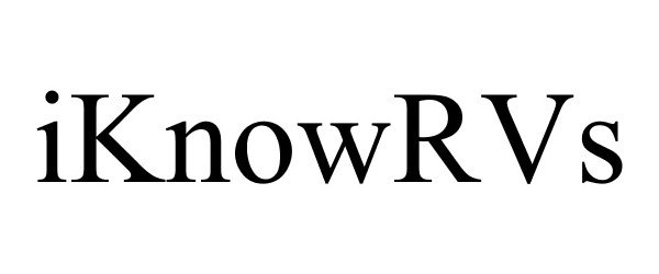 Trademark Logo IKNOWRVS