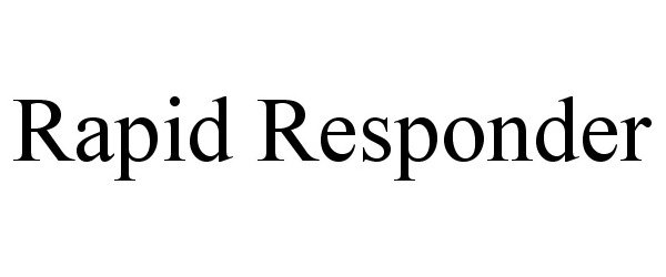  RAPID RESPONDER