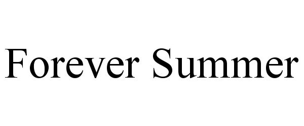 Trademark Logo FOREVER SUMMER