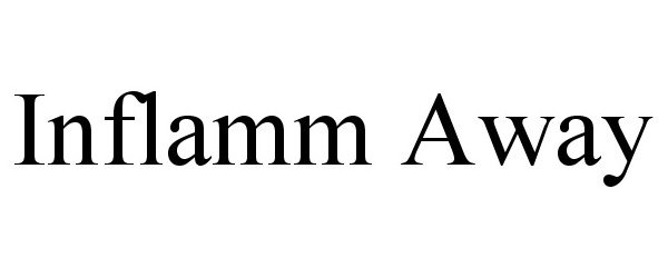 Trademark Logo INFLAMM AWAY