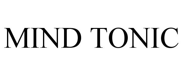 Trademark Logo MIND TONIC
