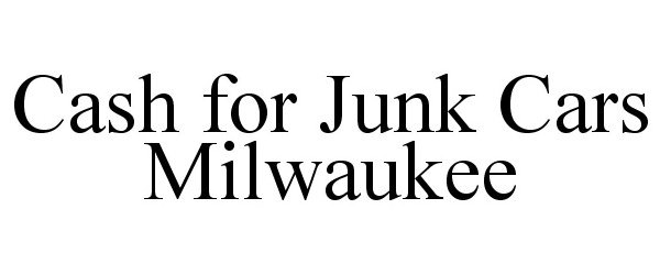  CASH FOR JUNK CARS MILWAUKEE