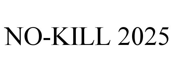 Trademark Logo NO-KILL 2025