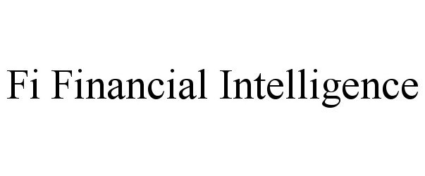 Trademark Logo FI FINANCIAL INTELLIGENCE