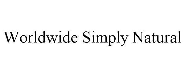 Trademark Logo WORLDWIDE SIMPLY NATURAL