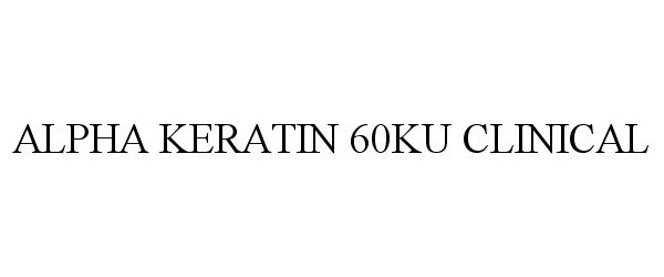 Trademark Logo ALPHA KERATIN 60KU CLINICAL
