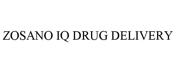  ZOSANO IQ DRUG DELIVERY