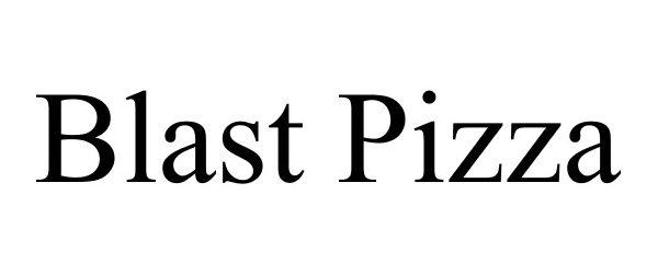  BLAST PIZZA