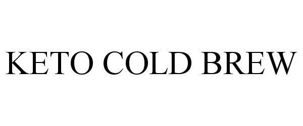 Trademark Logo KETO COLD BREW