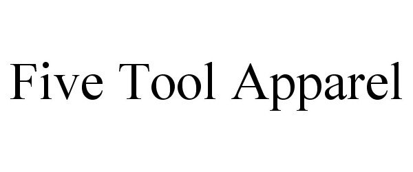  FIVE TOOL APPAREL