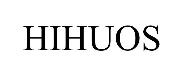 Trademark Logo HIHUOS