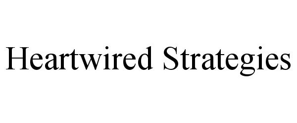  HEARTWIRED STRATEGIES