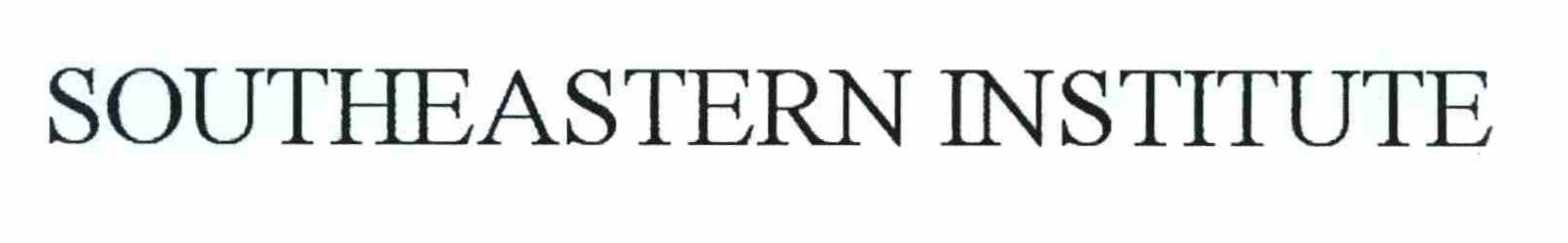 Trademark Logo SOUTHEASTERN INSTITUTE