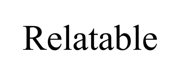 Trademark Logo RELATABLE