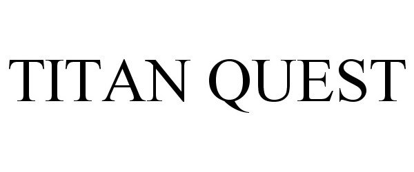 Trademark Logo TITAN QUEST