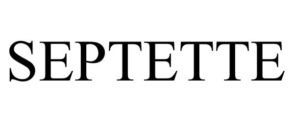 Trademark Logo SEPTETTE