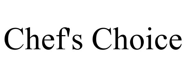 Trademark Logo CHEF'S CHOICE