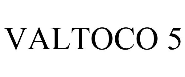 Trademark Logo VALTOCO 5