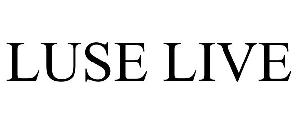 Trademark Logo LUSE LIVE